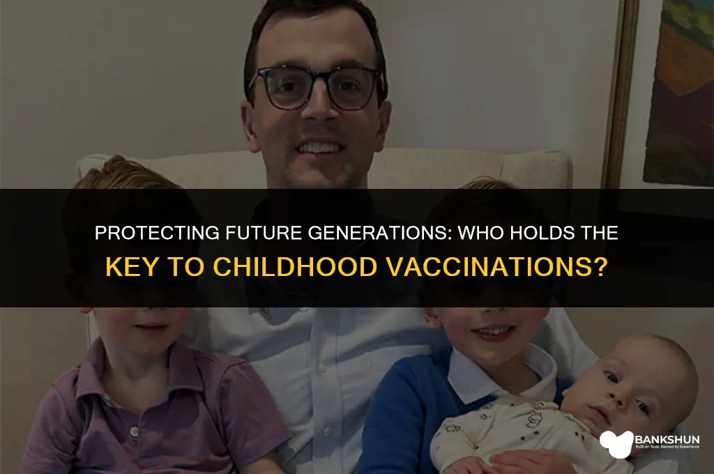 who is responsible for vaccination of children