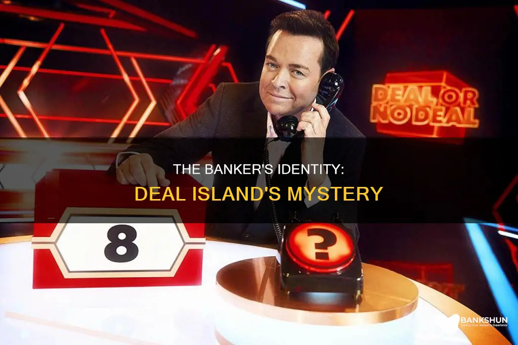 who is the banker on deal island