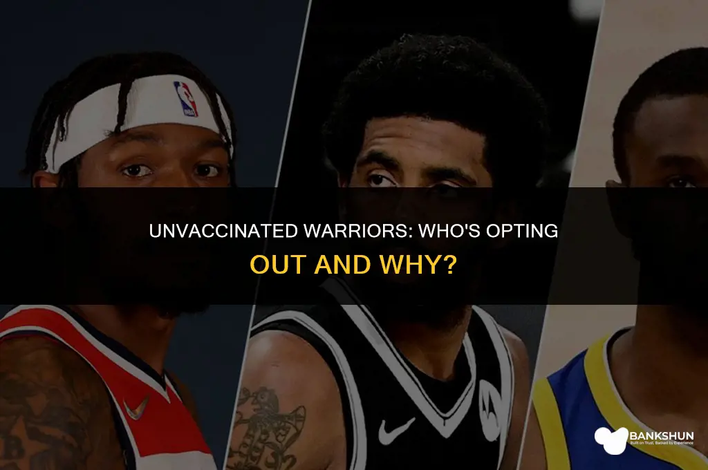 who on the warriors is not vaccinated