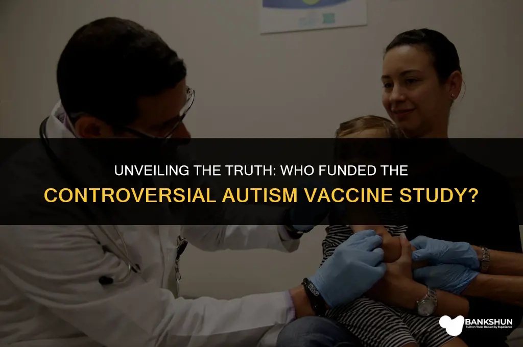 who paid for the autism study vaccine