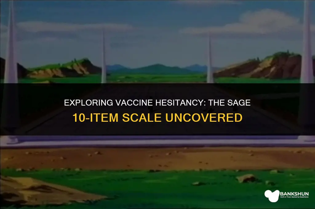 who sage 10-item vaccine hesitancy scale