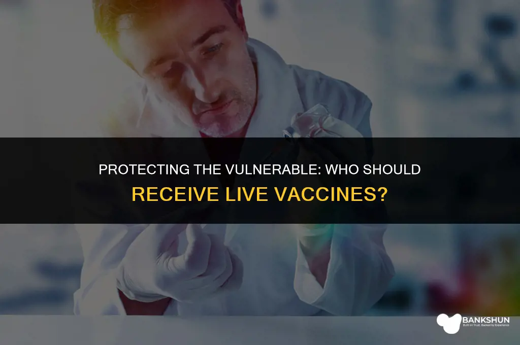 who should be immunized with live vaccines