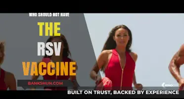 Who Should Not Get the RSV Vaccine: A Comprehensive Guide