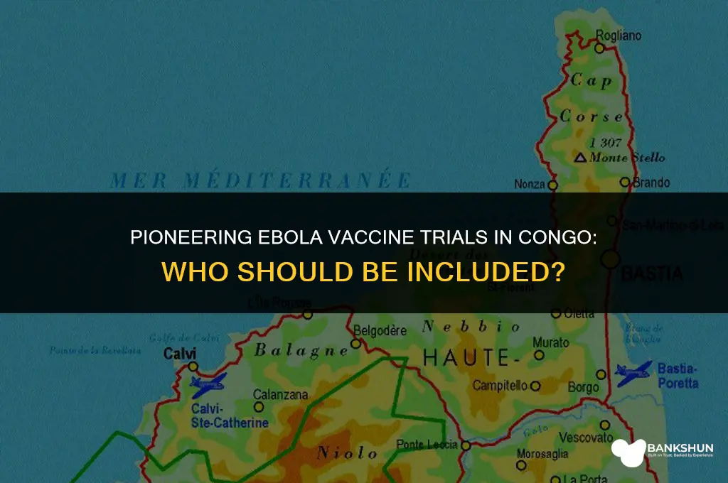who to test ebola vaccine in congo