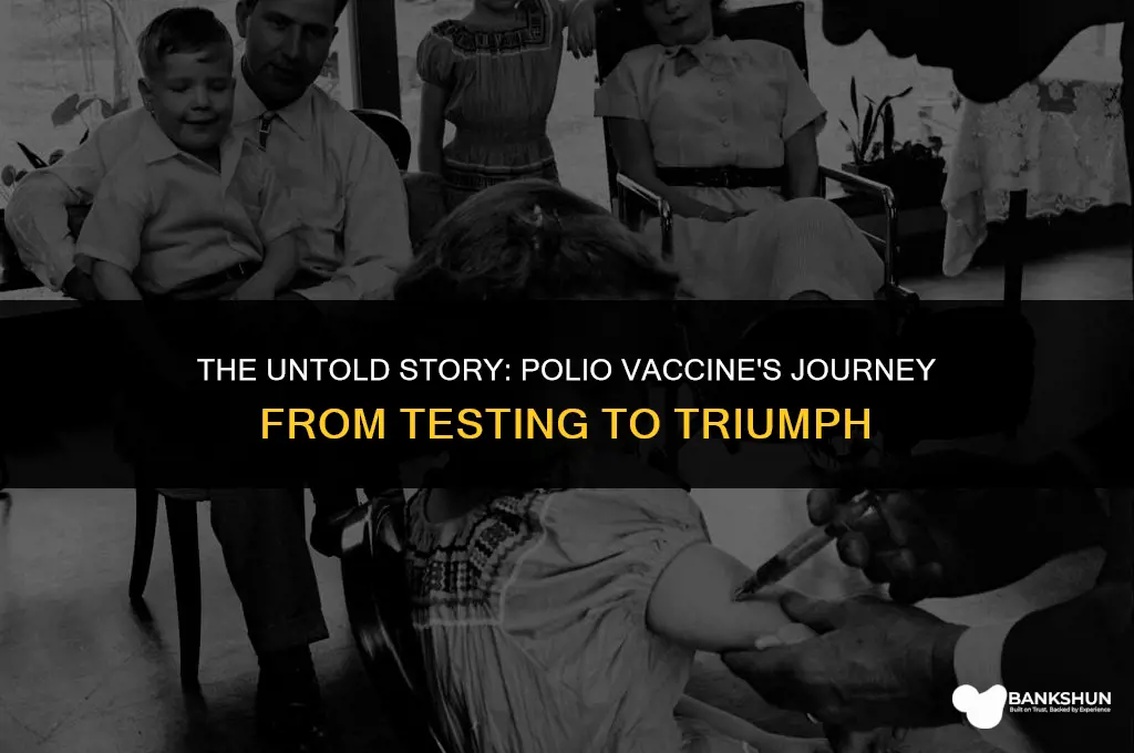 who was the polio vaccine tested on