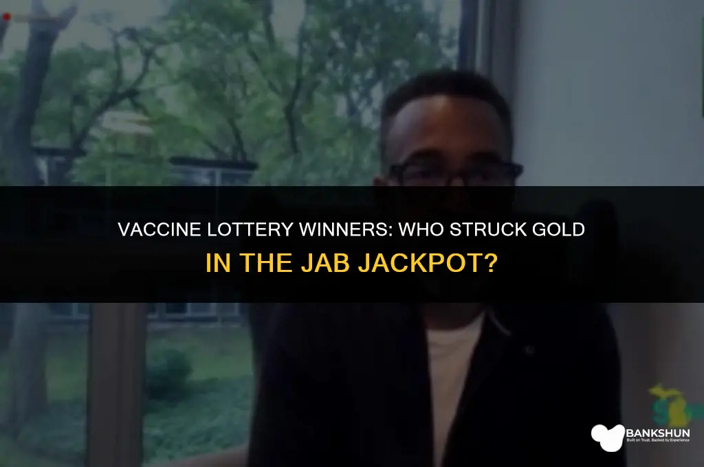 who won the lottery for the vaccine
