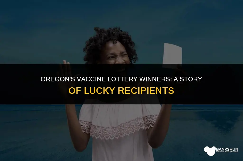 who won the vaccine lottery in oregon