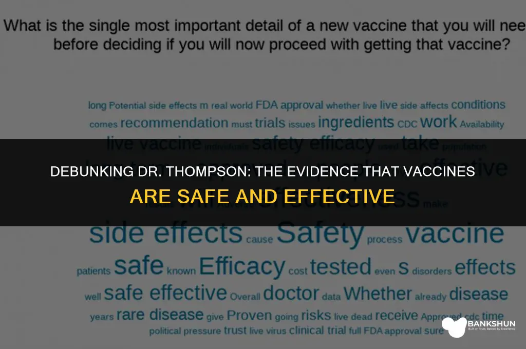 whom proved dr thompson wrong about vaccines