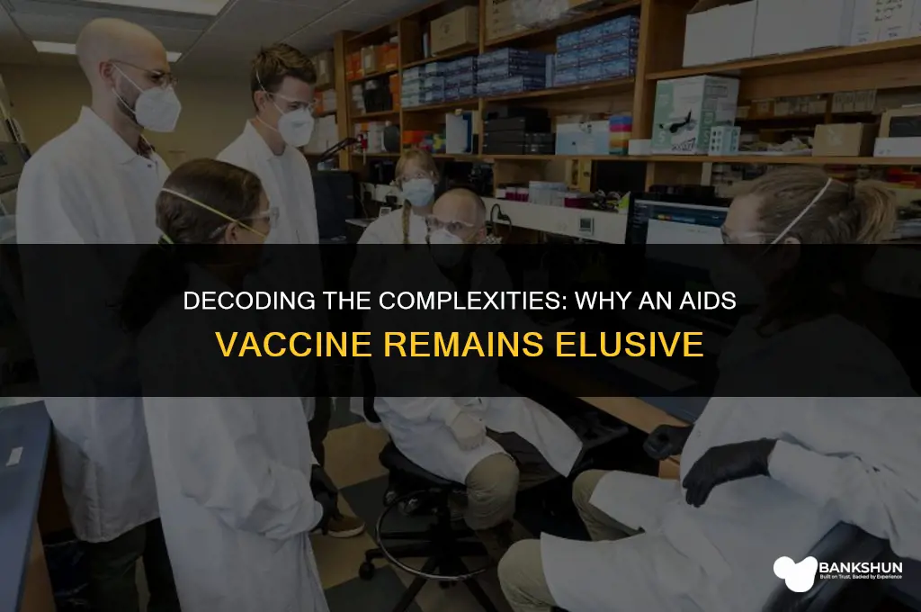 why aids does not have a vaccine