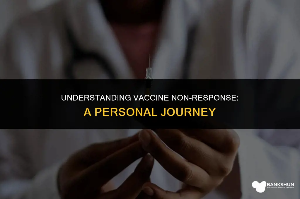 why am i a nonresponder to vaccine