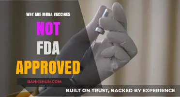 Understanding mRNA Vaccines: Why Aren't They FDA Approved Yet?