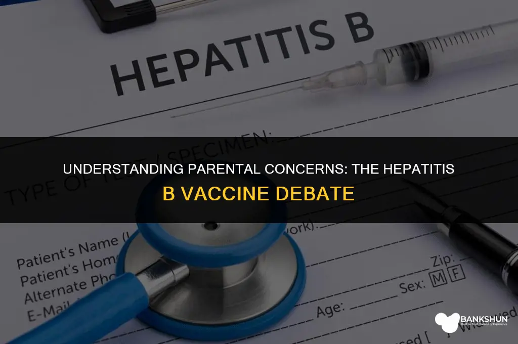 why are parents refusing hep b vaccine