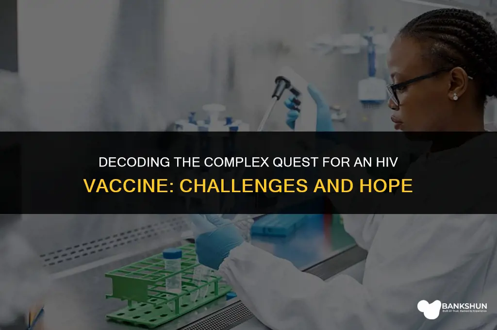why are there no vaccines for hiv