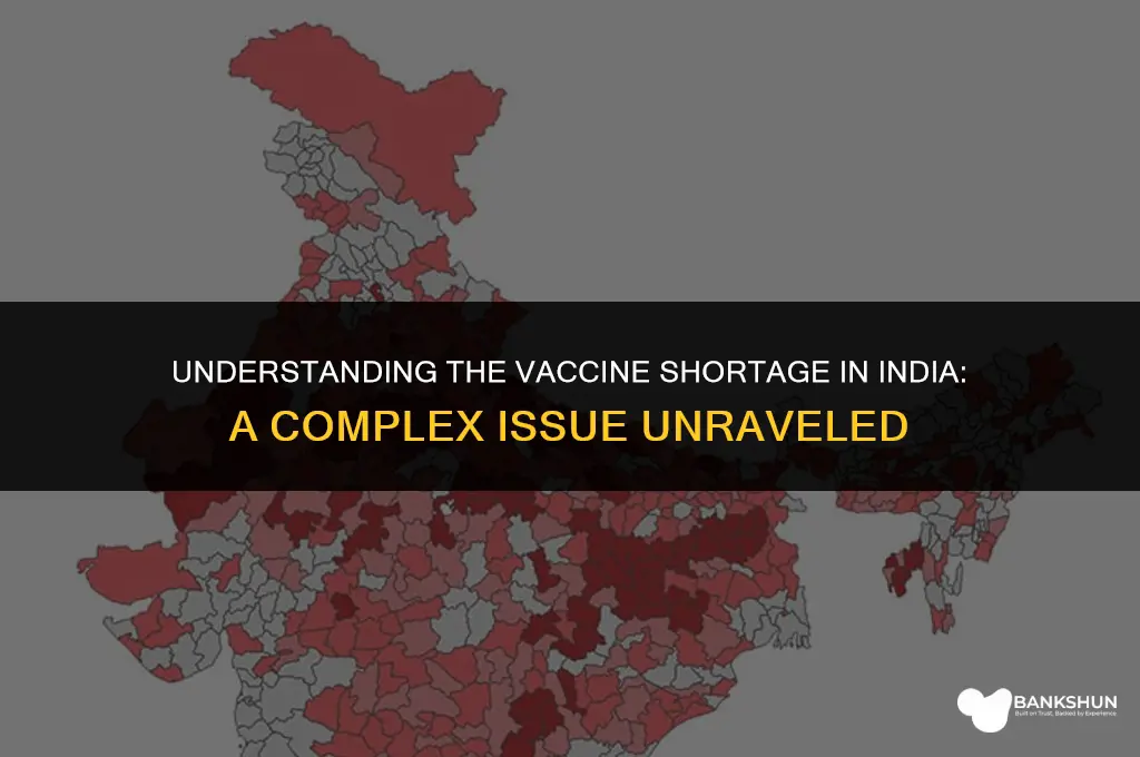 why are there no vaccines in india