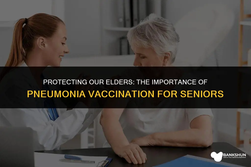 why are they giving seniors pneumonia vaccine