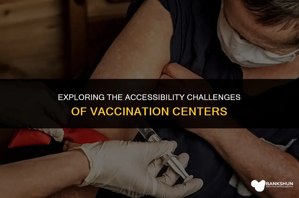 why are vaccination centres so far away