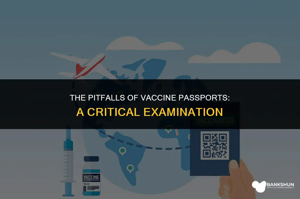 why are vaccine passports a bad idea