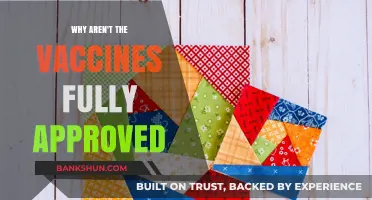 Understanding the Delays: Why Aren't COVID-19 Vaccines Fully Approved Yet?