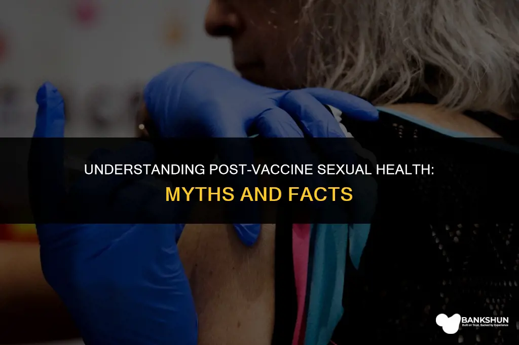 why cant you have sex after vaccines