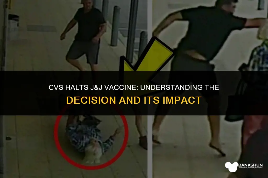 why did cvs stop j&j vaccine