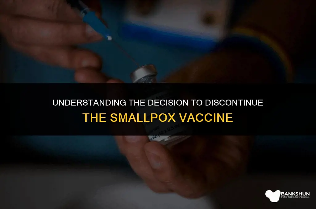 why did they end the smallpox vaccine