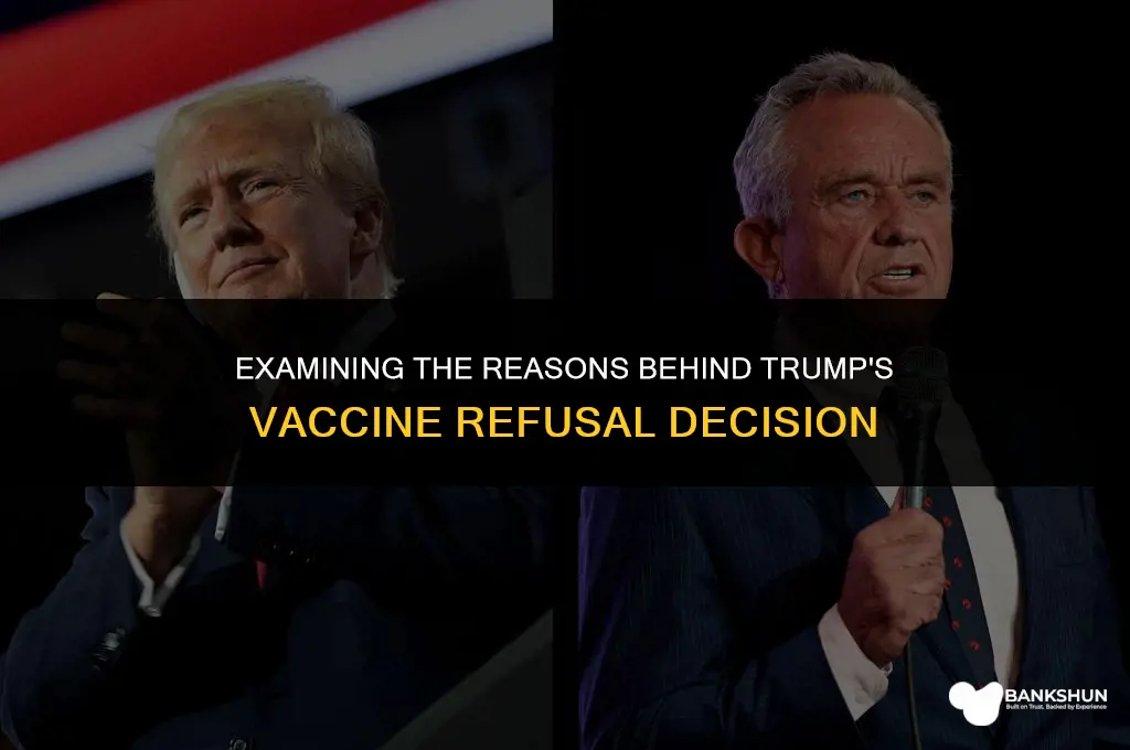 why did trump turn down the vaccine