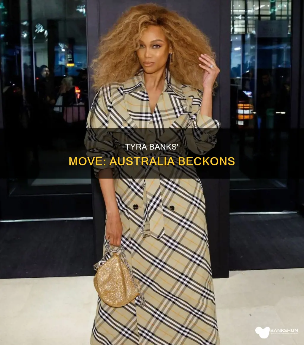 why did tyra banks move to australia