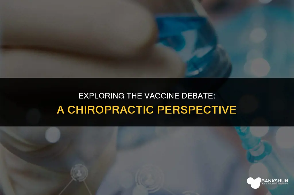 why do chiropractors not believe in vaccines