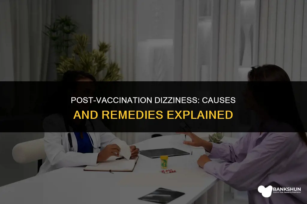 why do i feel dizzy after vaccination
