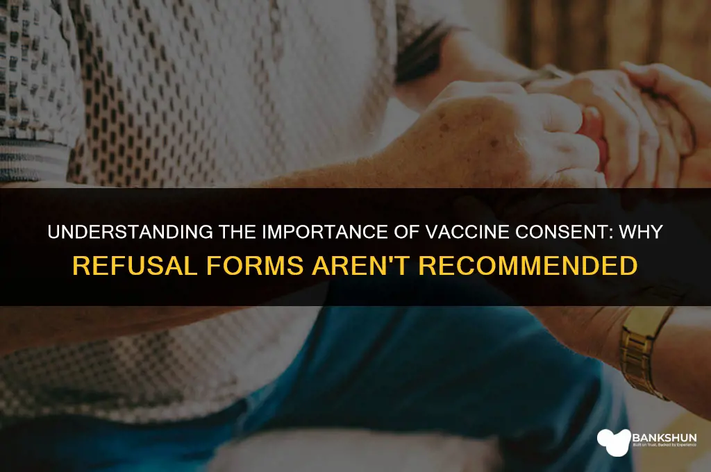 why do not sign refusal vaccine form