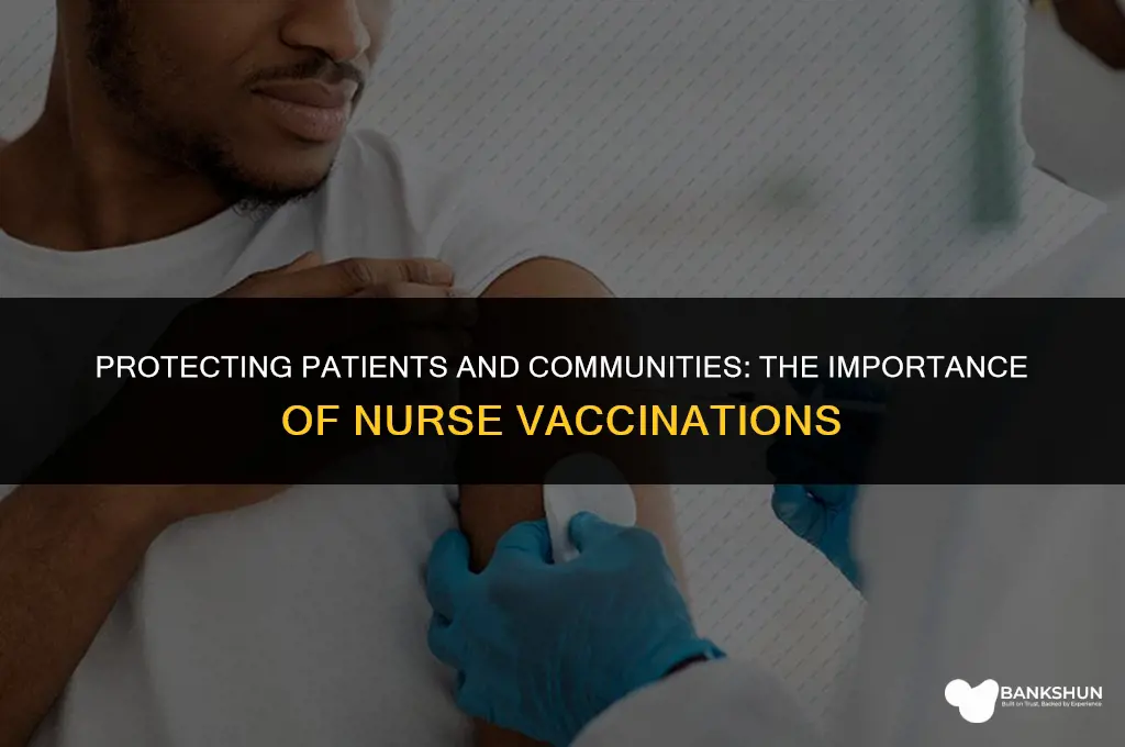 why do nurses have to be vaccinated