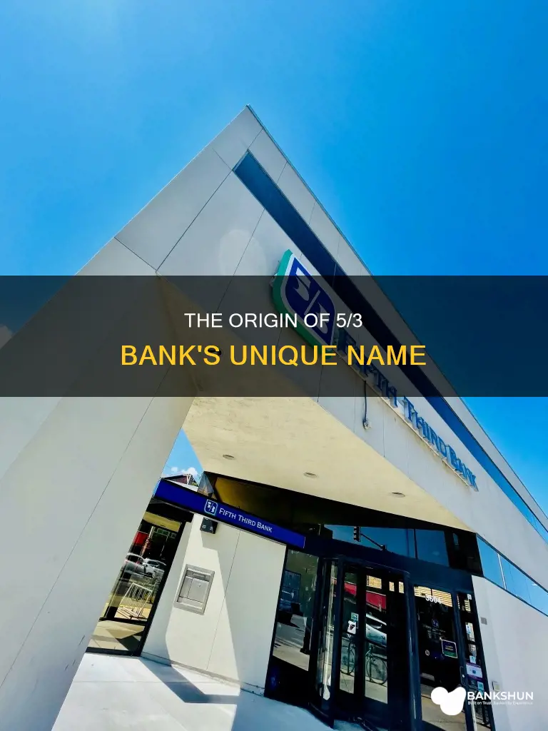 why is 5 3 bank called that